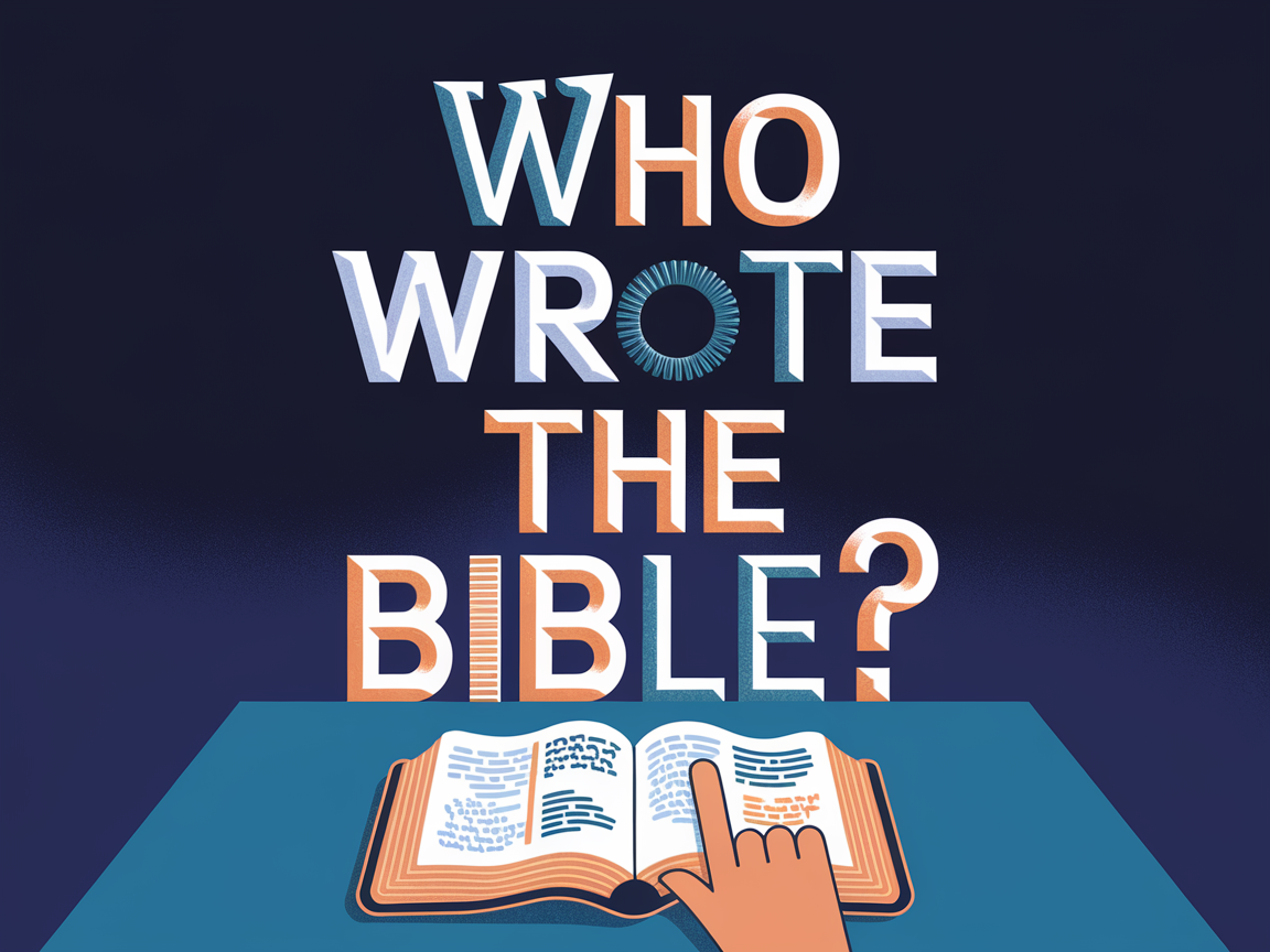 Who wrote the Bible?